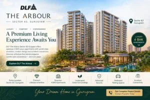 DLF The Arbour 4 BHK Apartments in Sector 63 Gurgaon